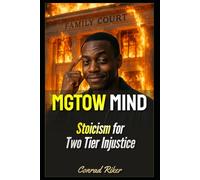 MGTOW Mind: Stoicism for Two Tier Injustice: 8 (blue pilled sick men rescue (satire))