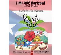 ¡Mi ABC Boricua!: A Cultural Alphabet for Little Stars