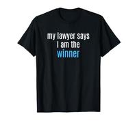 Mi Abogado Dice Que Soy el Abogado de Humor Legal Ganador Camiseta
