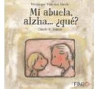 Mi Abuela Alzha ¿que?