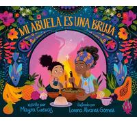 Mi abuela es una bruja (My Abuela Is a Bruja Spanish Edition)