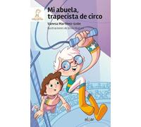 Mi abuela, trapecista de circo (Calcetín)