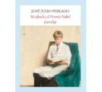 Mi Abuelo El Premio Nobel (novela)