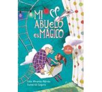 Mi abuelo es mágico (SIN COLECCION)