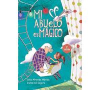Mi abuelo es mágico (SIN COLECCION)