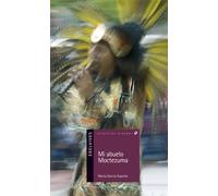 Mi abuelo Moctezuma | María García Esperon