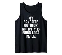 mi Actividad al Aire Libre Favorita es Volver al Interior Ingenioso Camiseta sin Mangas
