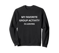 MI Actividad GRUPAL Favorita SE VA. Sarcastic Bold Sudadera