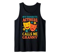 Mi actriz favorita me llama abuela divertido teatro abuela Camiseta sin Mangas