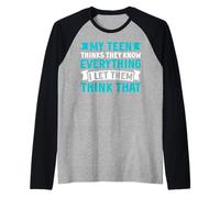 Mi adolescente piensa que sabe todo lo que les dejo pensar que Camiseta Manga Raglan