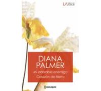 Mi Adorable Enemigo - Corazon De Hierro (ebook)