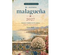 Mi agenda malagueña 2027: Semana completa en dos páginas · pequeña, clara y práctica