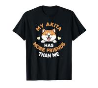 Mi Akita Tiene más Amigos Que yo Camiseta