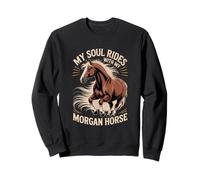 Mi Alma cabalga con mi Caballo Morgan Sudadera