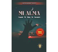 ,Mi Alma,: Cuando Mi Alma Me encontro