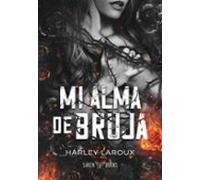 Mi alma de bruja (DARK ROMANCE)