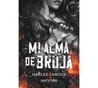 Mi alma de bruja – Almas 3 – DARK ROMANCE
