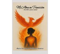 MI ALMA EN TRANSICIÓN