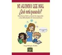Mi Alumno Lee Mal. ¿que Está Pasando?