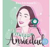Mi Amiga Ansiedad (audiolibro)