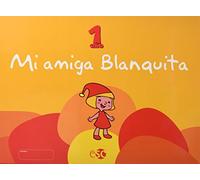 MI AMIGA BLANQUITA - 9788480774918