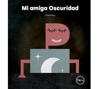 Mi amiga Oscuridad (SIN COLECCION)