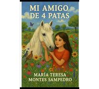 MI AMIGO DE 4 PATAS