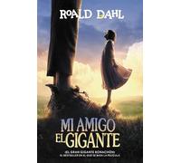 Mi Amigo El Gigante (El Gran Gigante Bonachón)