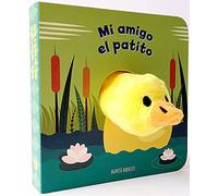 Mi amigo el patito (LIBRO DE MARIONETAS DE DEDO)