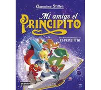 Mi amigo el principito (Geronimo Stilton)