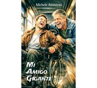 Mi Amigo Gigante: Amistad sin Barreras
