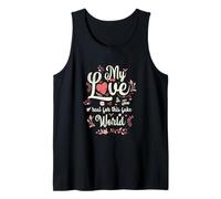 Mi amor es demasiado real para este mundo falso Camiseta sin Mangas