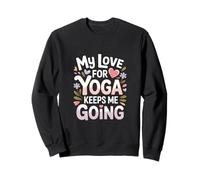 Mi Amor por el Yoga me Mantiene en Marcha Motivación Sudadera