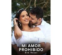 Mi Amor Prohibido: Relatos Eróticos de Sexo para Adultos: 36
