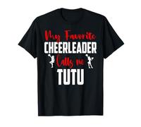 Mi animadora favorita me llama TUTU Funny Matching Family Camiseta