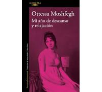 Mi año de descanso y relajación (Literaturas)