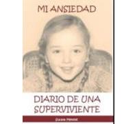 mi ansiedad: diario de una superviviente