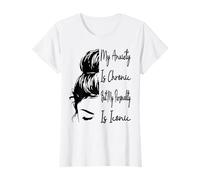 Mi ansiedad es crónica Pero mi Personalidad es icónica Divertida Camiseta