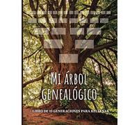Mi árbol genealógico - Libro de 10 generaciones para rellenar: En busca de la historia familiar