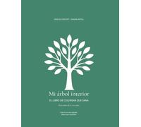 Mi árbol interior: El libro de colorear que sana (Daisugi Concept)