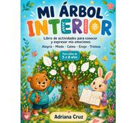 Mi árbol interior: Libro de actividades para conocer y expresar mis emociones