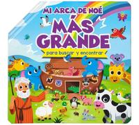 Mi arca de Noé más grande para buscar y encontrar/ My Bigger Search and Find Bible: Noah's Ark