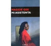 Mi asistenta (Narrativa)