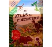 Mi Atlas De Dinosaurios (incluye Pegatinas Y Un Poster Gigante)