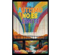 Mi autismo no es límite