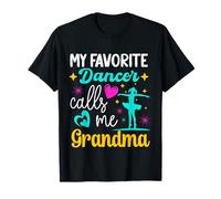 Mi bailarina favorita me llama abuela bailar Día de la Madre Camiseta