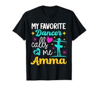 Mi Bailarina Favorita me Llama Amma Dance Abuela Día de la Madre Camiseta