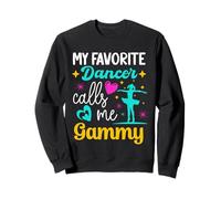 Mi Bailarina Favorita me Llama Gammy Dance Abuela Día de la Madre Sudadera