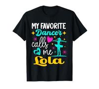 Mi Bailarina Favorita me Llama Lola Dance Abuela Día de la Madre Camiseta