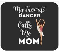 Mi Bailarina Favorita Me Llama Mamá - Día De La Madre Alfombrilla Raton Pequeña Alfombrillas De Mouse Antideslizante Alfombrilla De Ratón para Ordenador Pc Computadora 25X30Cm